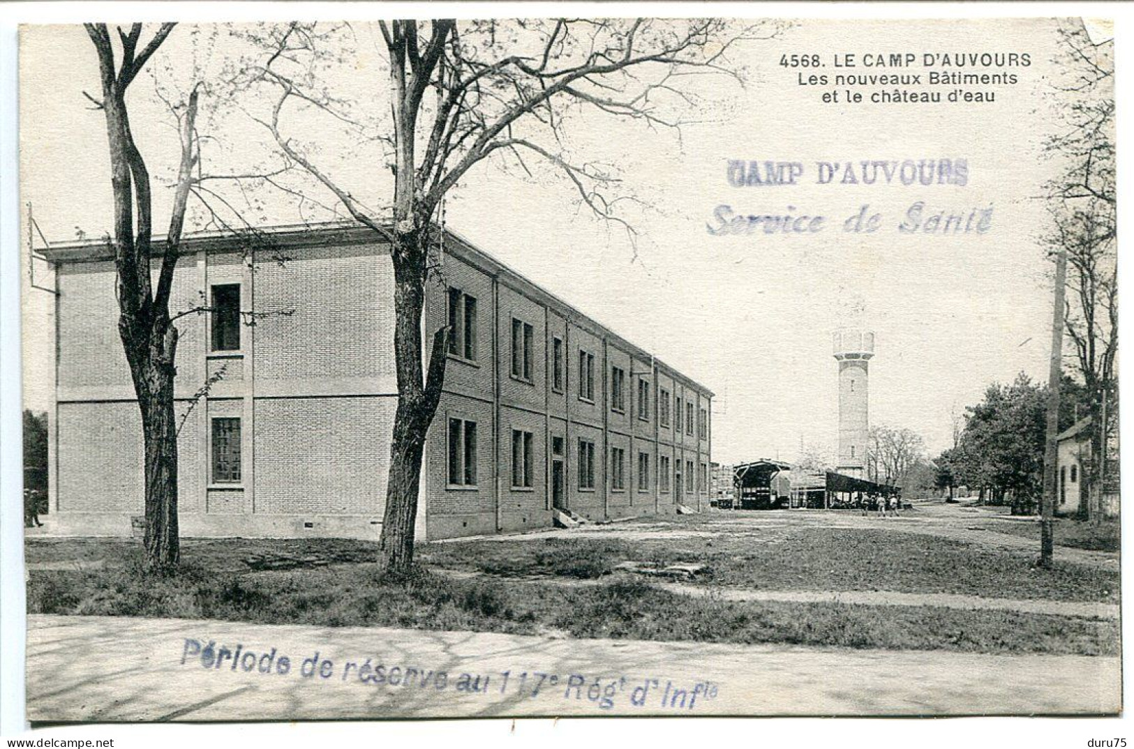 Militaria CPA * CAMP D'AUVOURS Nouveaux Bâtiments Et Château D'eau Cachets Service Santé Période Réserve Au 117e R.I. - Barracks