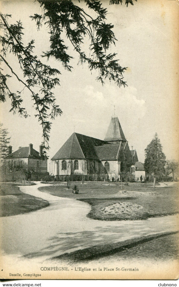 CA - COMPIEGNE - EGLISE ET PLACE SAINT-GERMAIN - Compiegne