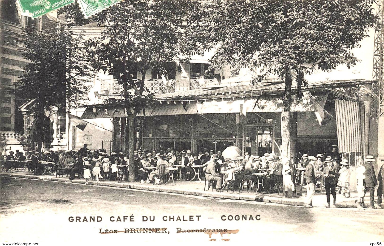 COGNAC - GRAND CAFÉ Du CHALET - Léon Brunner Propriétaire - Cognac