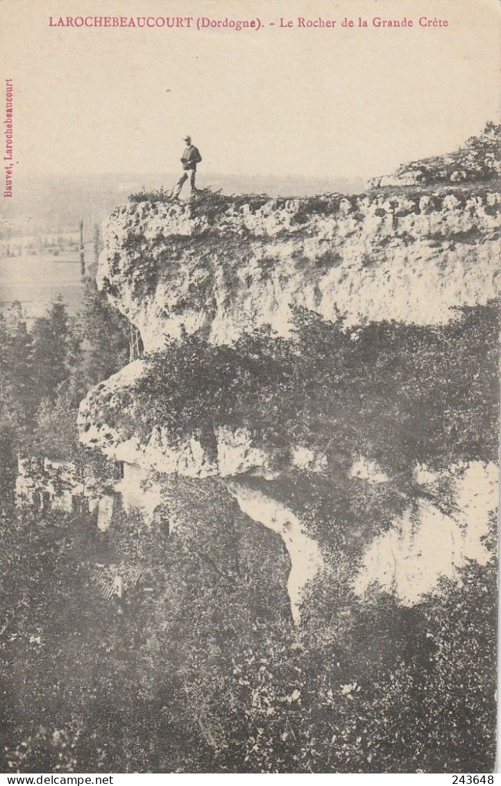 Larochebeaucourt Le Rocher De La Grande Crête - Autres & Non Classés