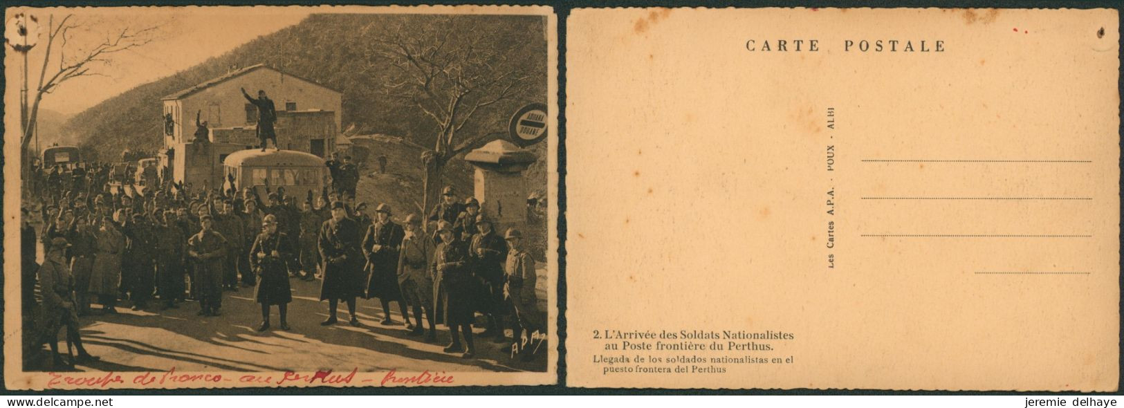 Carte Postale - Guerre D'Espagne : Arrivée Des Soldats Nationalistes Au Poste Frontière Du Perthus(n°2, Trou De Punaise) - Otros & Sin Clasificación