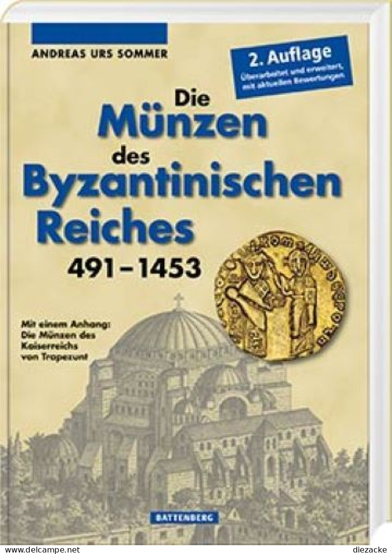 Die Münzen Des Byzantinischen Reiches 491–1453Battenberg Verlag 2. Aufl 2023 Neu - Libros & Software