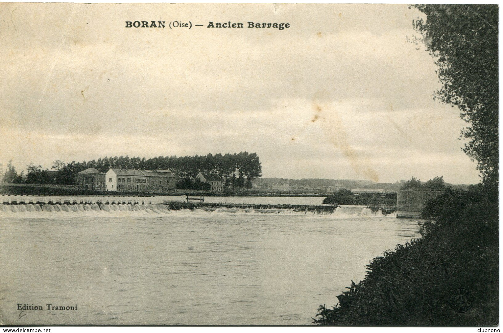 CPA -  BORAN - ANCIEN BARRAGE (1915) - Boran-sur-Oise