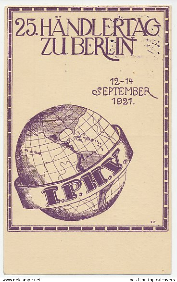 Postal Stationery Germany 1921 Globe - Philatelic Dealers Day Berlin - Geografia