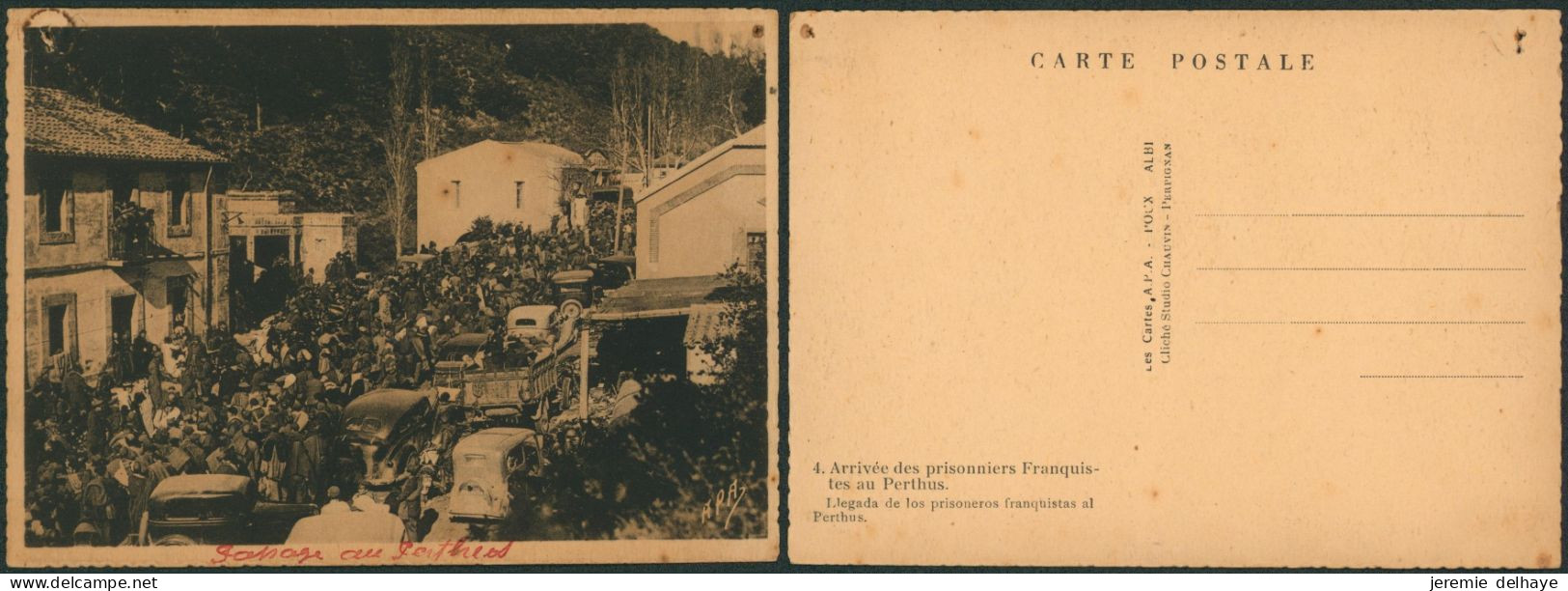 Carte Postale - Guerre D'Espagne : Arrivée Des Prisonniers Franquistes Au Perthus (n°4, Trou De Punaise) - Otros & Sin Clasificación