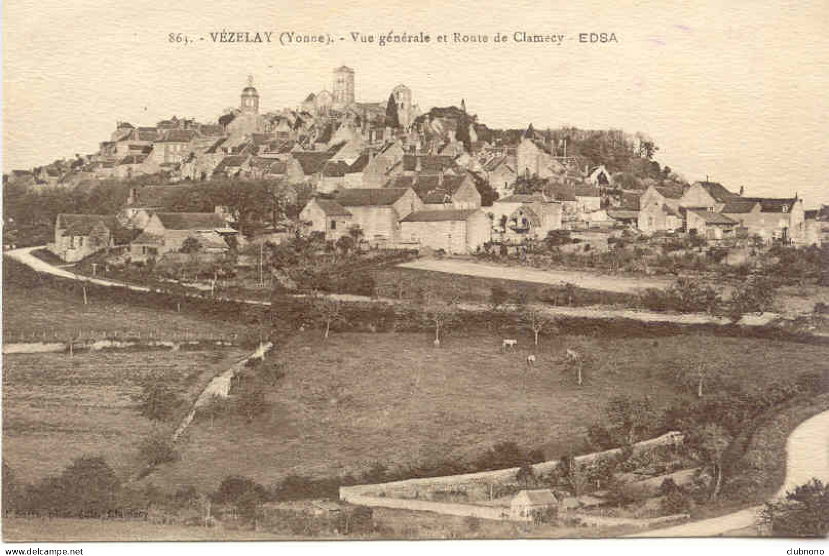 CPA - VEZELAY - VUE GENERALE ET ROUTE DE CLAMECY (IMPECCABLE) - Vezelay