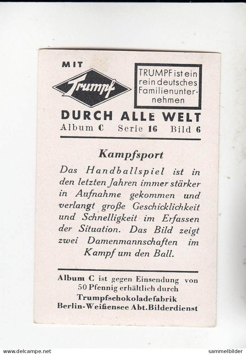 Mit Trumpf Durch Alle Welt Kampfsport Handball Damenmannschaften    C    Serie 16 #6 Von 1933 - Zigarettenmarken