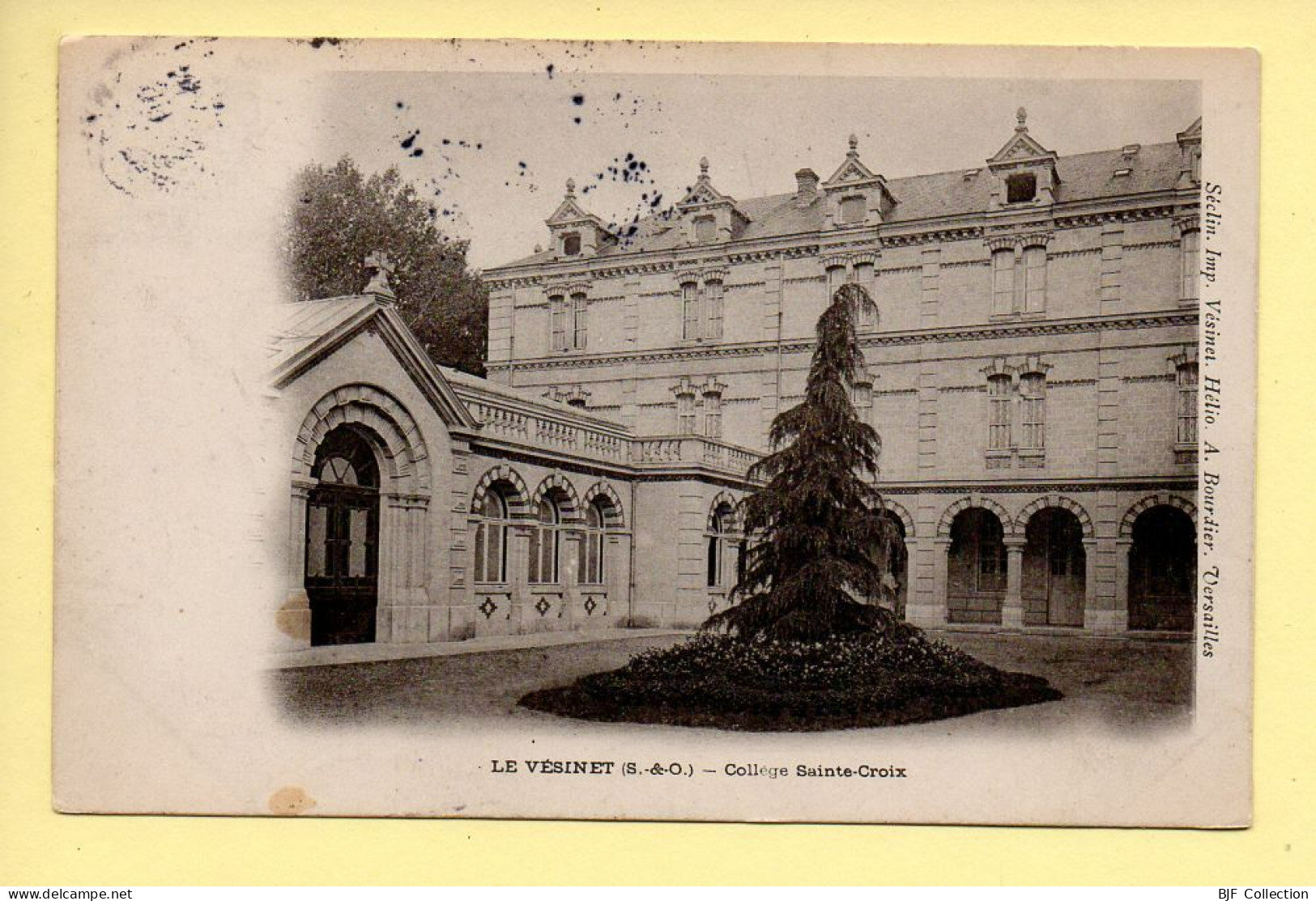 78. LE VESINET – Collège Sainte-Croix (voir Scan Recto/verso) - Le Vésinet