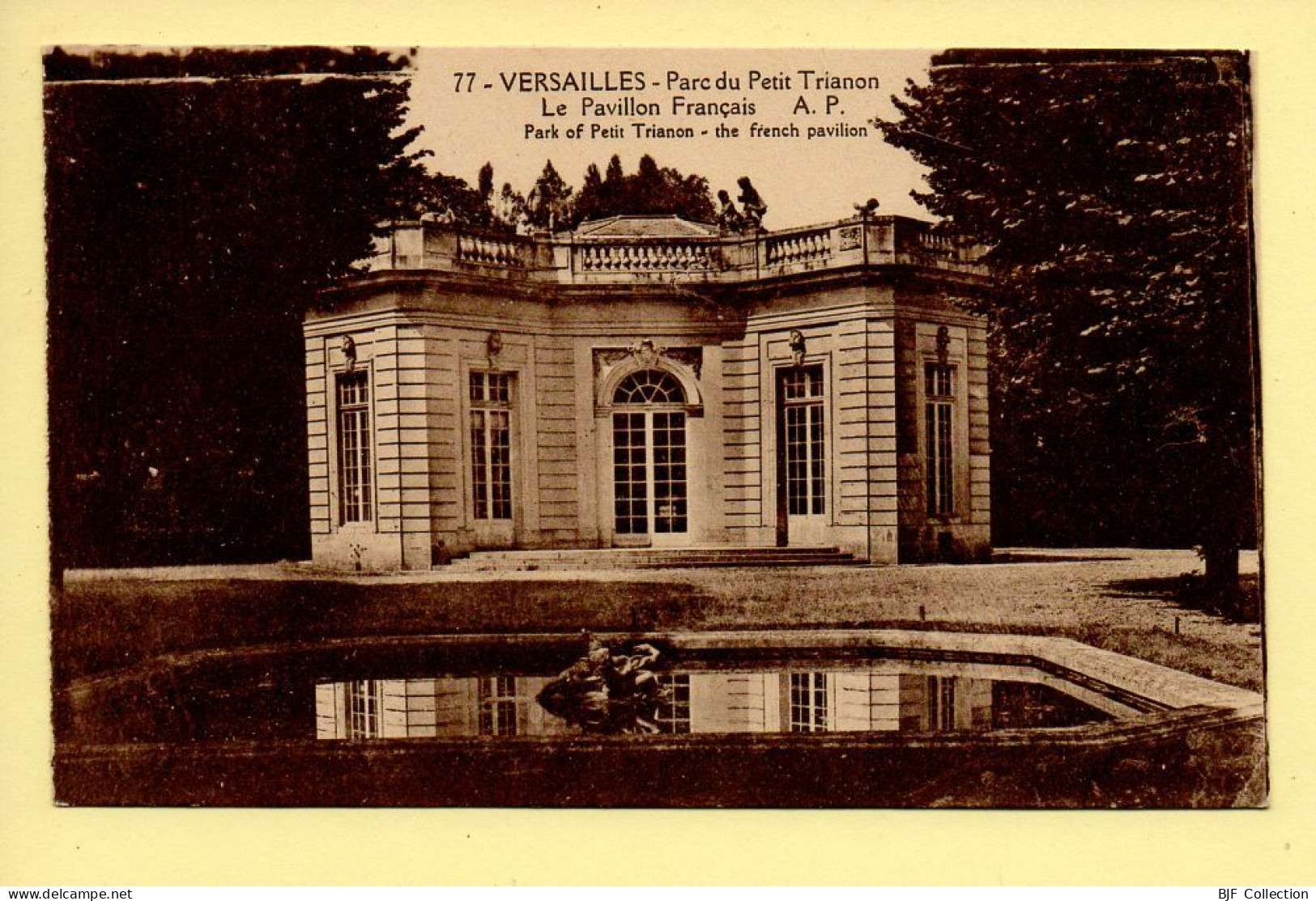 78. VERSAILLES – Parc Du Petit Trianon / Le Pavillon Français (voir Scan Recto/verso) - Versailles (Château)