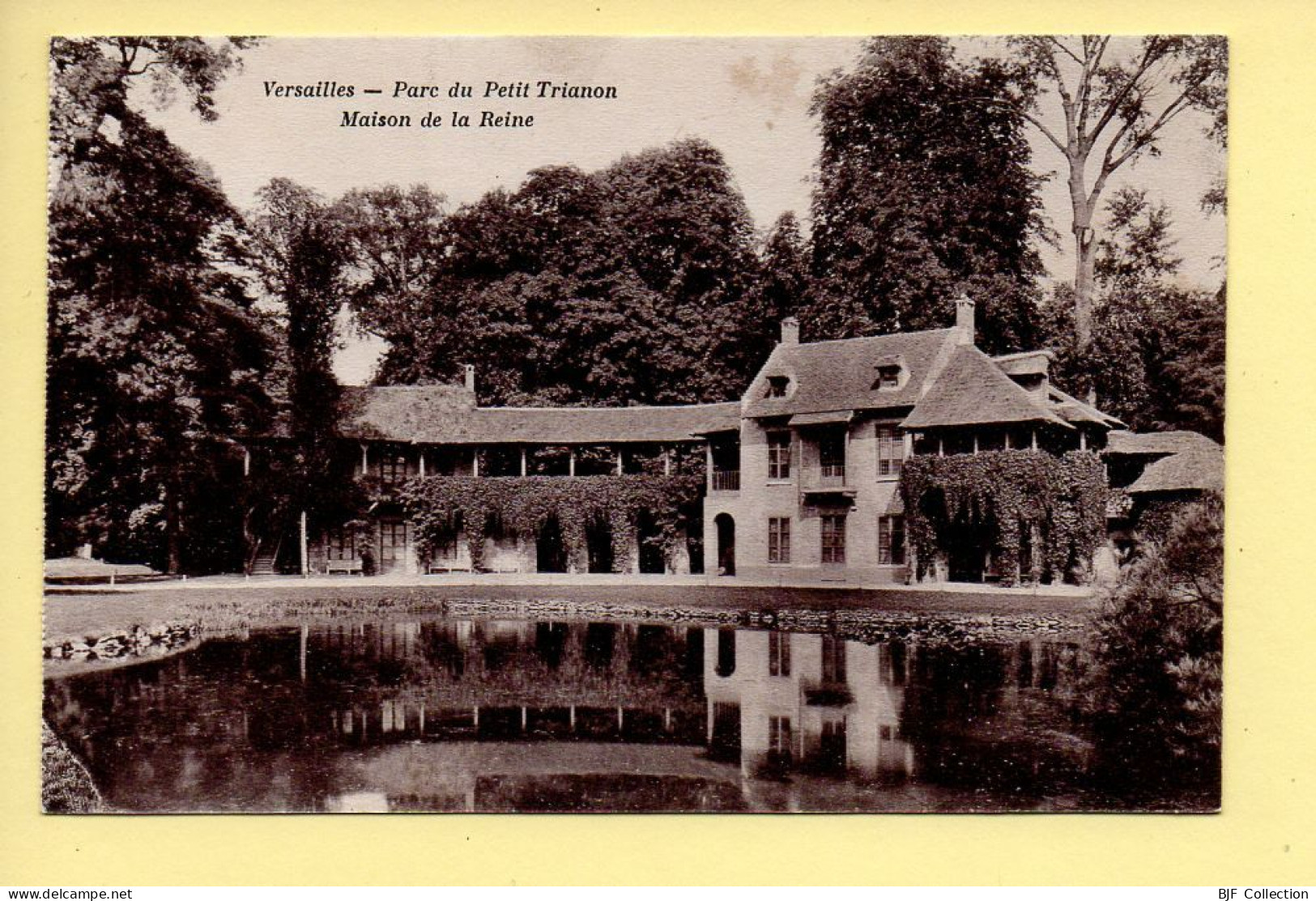 78. VERSAILLES – Parc Du Petit Trianon / Maison De La Reine (voir Scan Recto/verso) - Versailles (Château)