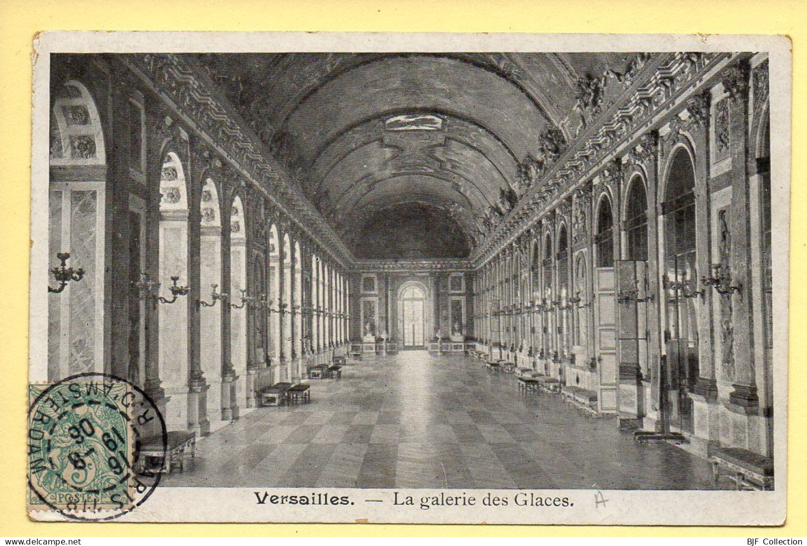 78. VERSAILLES – La Galerie Des Glaces (voir Scan Recto/verso) - Versailles (Château)