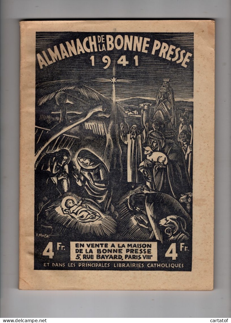 ALMANACH DE LA BONNE PRESSE 1941 . Librairies Catholiques .  - Sonstige & Ohne Zuordnung