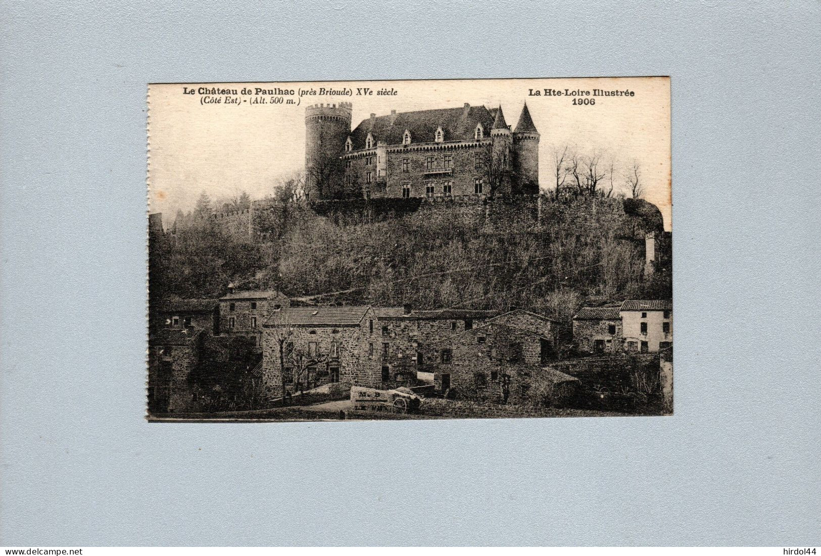 Brioude (43) : Aux Environs, Le Chateau De Paulhac - Brioude