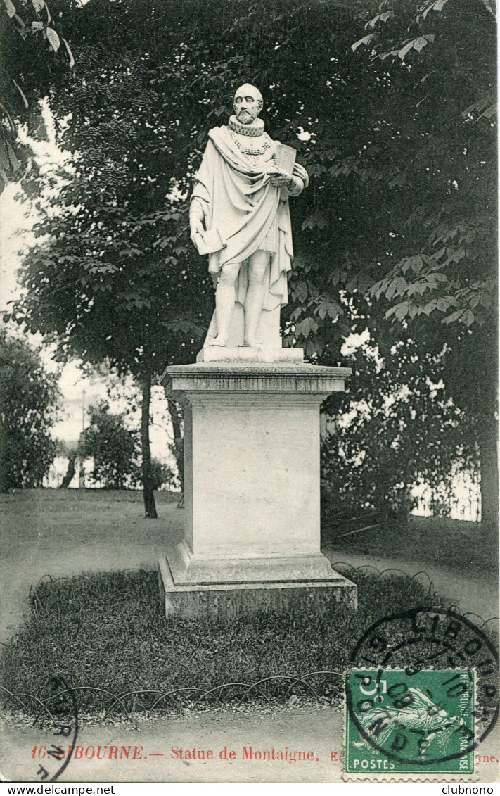 CPA -  LIBOURNE - STATUE DE MONTAIGNE - Libourne