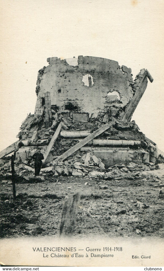 CPA - VALENCIENNES (G.14/18) - CHATEAU D'EAU A DAMPIERRE - Valenciennes