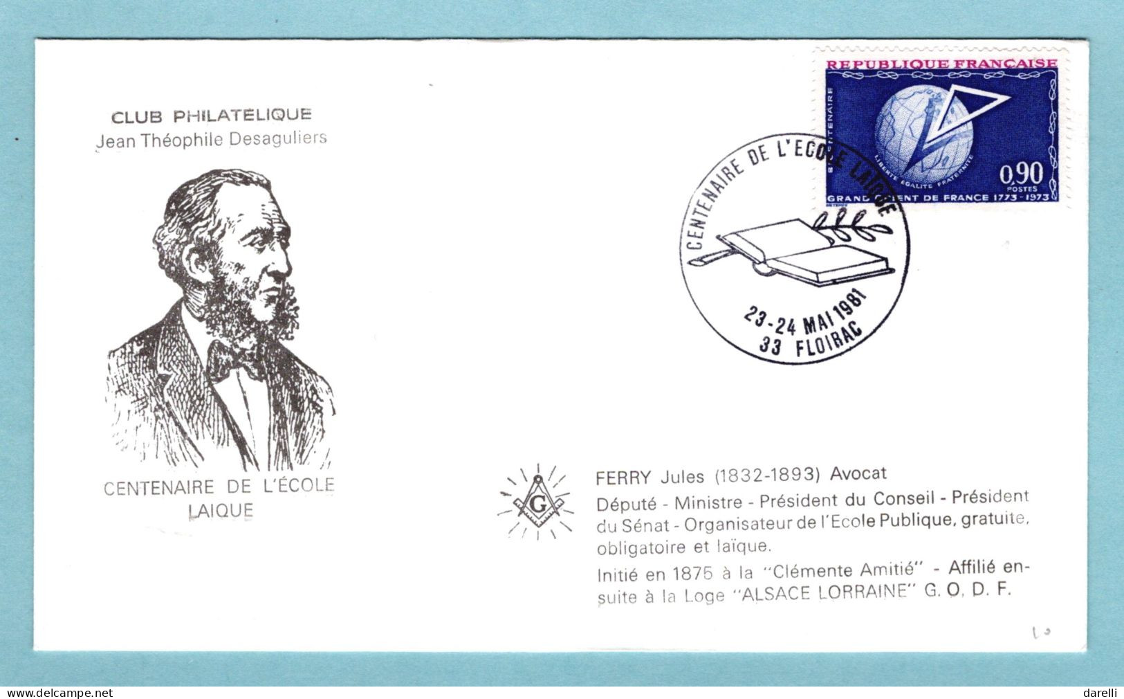 FDC France 1981 : Centenaire De L'école Laïque - Jules Ferry -- YT 1756 Grand Orient De France -  33 Floirac - 1980-1989