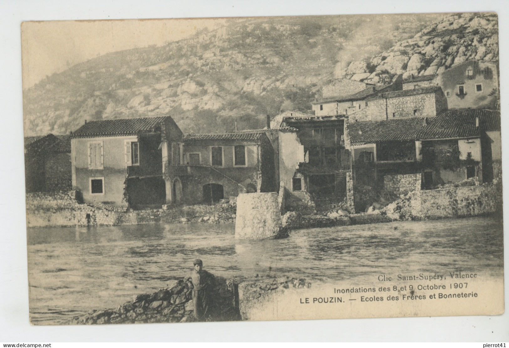 LE POUZIN - Inondations Des 8 Et 9 Octobre 1907 - École Des Frères Et Bonneterie (cachet Au Dos Lycée Janson De Sailly ) - Le Pouzin