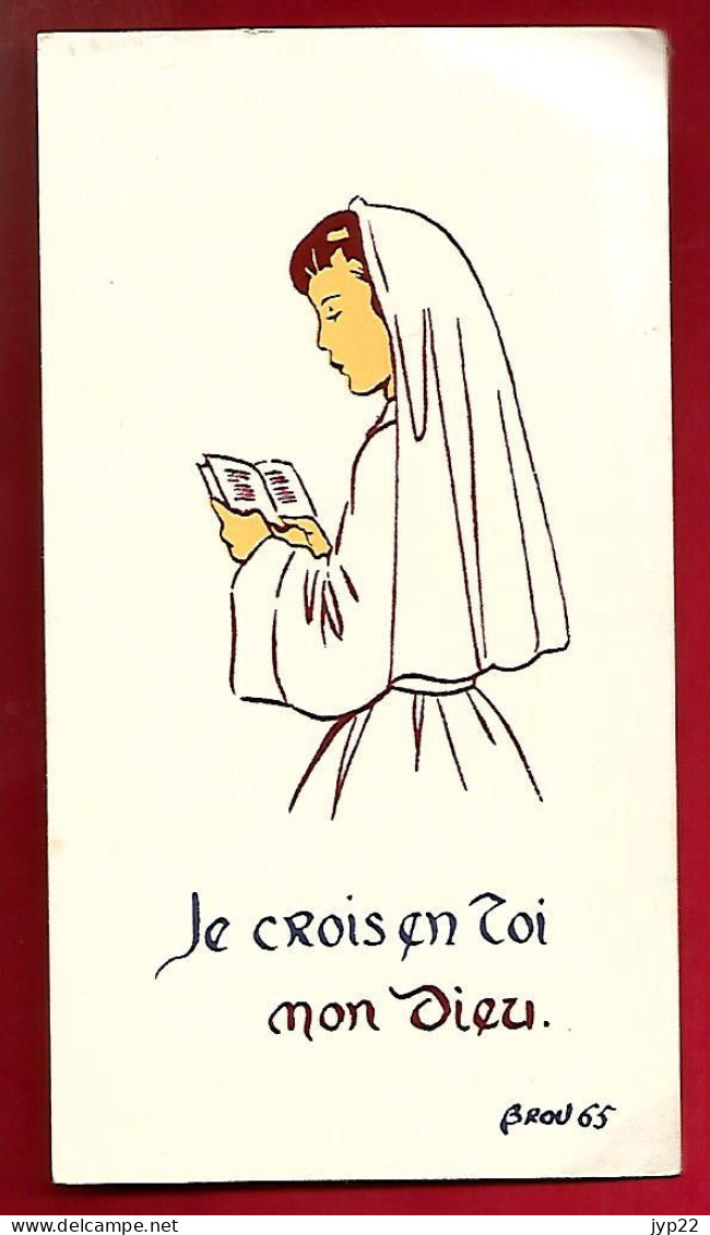 Image Pieuse Ed ? Je Crois En Toi Mon Dieu Illustrateur Brou 65 - Claudine Cunat Saint Maria Goretti 5-06-1960 - Epinal - Devotion Images