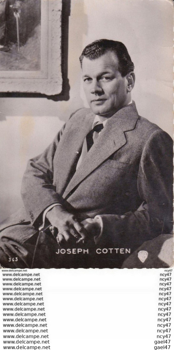 CPSM/pf  Artistes.Cinéma  Joseph  COTTEN. ...T362 - Actores