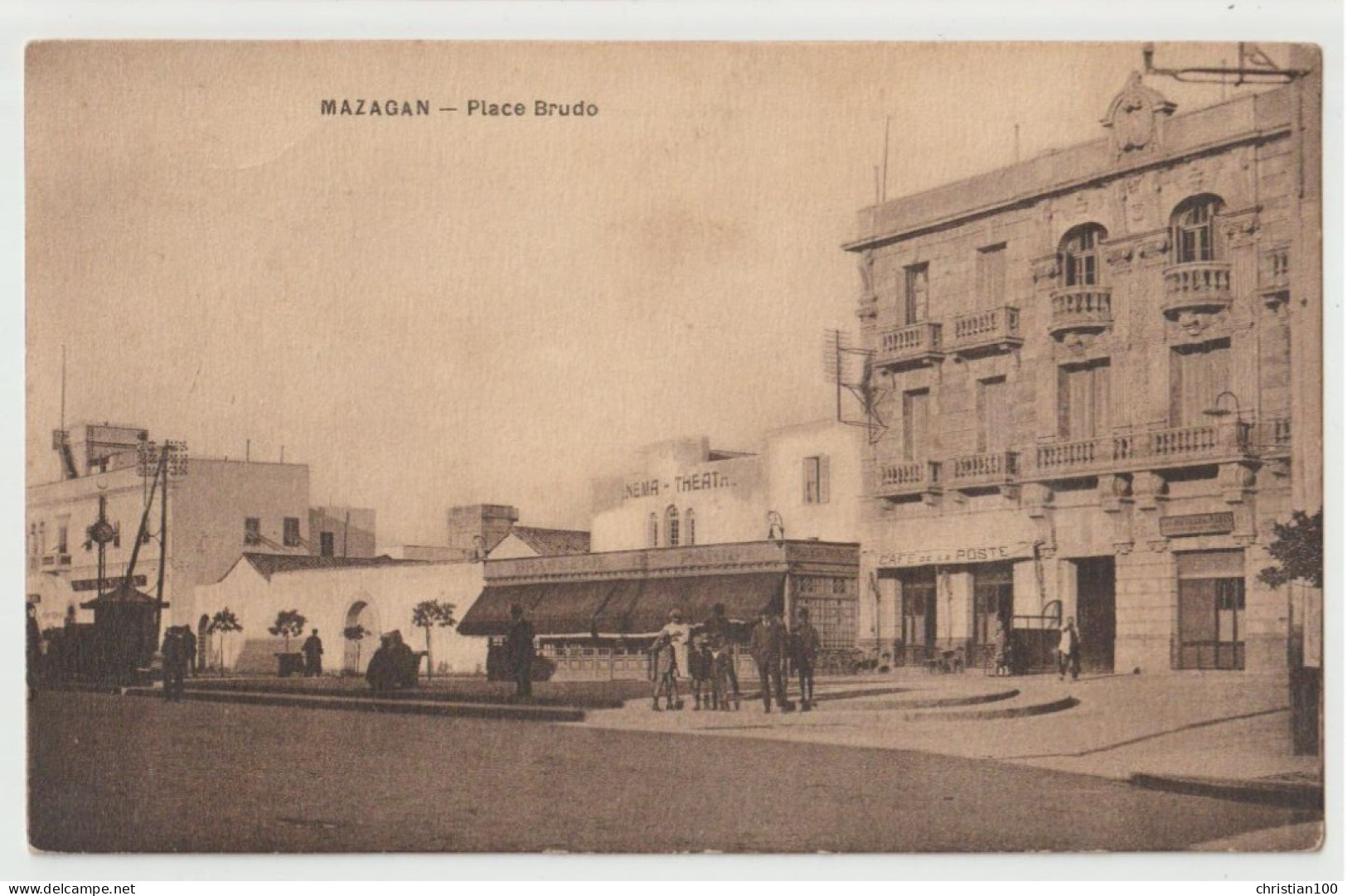 MAZAGAN ( MAROC ) - PLACE BRUDO - CINEMA ET THEATRE - CAFE DE LA POSTE - LA COIFFURE DE PARIS - 2 SCANS - - Autres & Non Classés