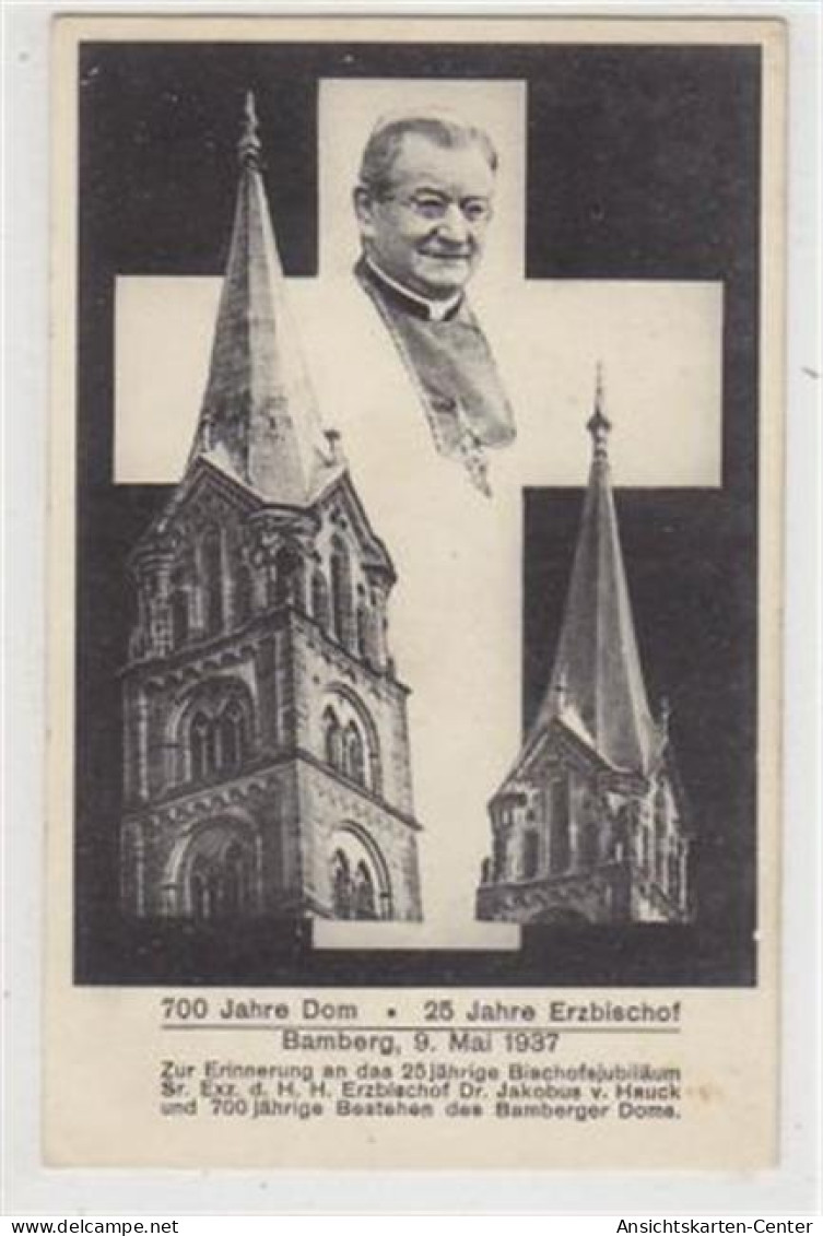 39050405 - Bamberg. Dom Erzbischof. Jubilaeumskarte 700 Jahre Dom - 25 Jahre Erzbischof Sr. Exz. D. H. H. Erzbischof Dr - Bamberg