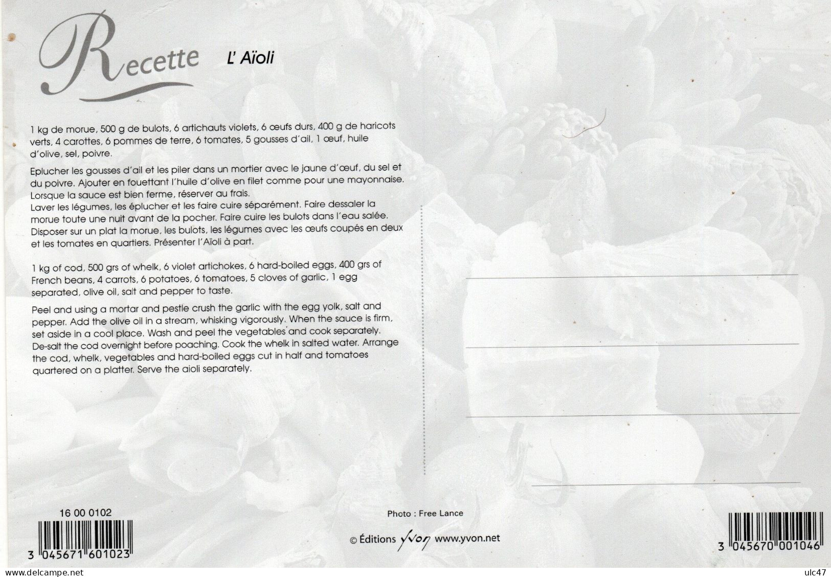 - Recette  L'Aïoli - Recette Au Dos  - Photo : Free Lance. - Format: 17 X12 Cm - Scan Verso - - Recepten (kook)