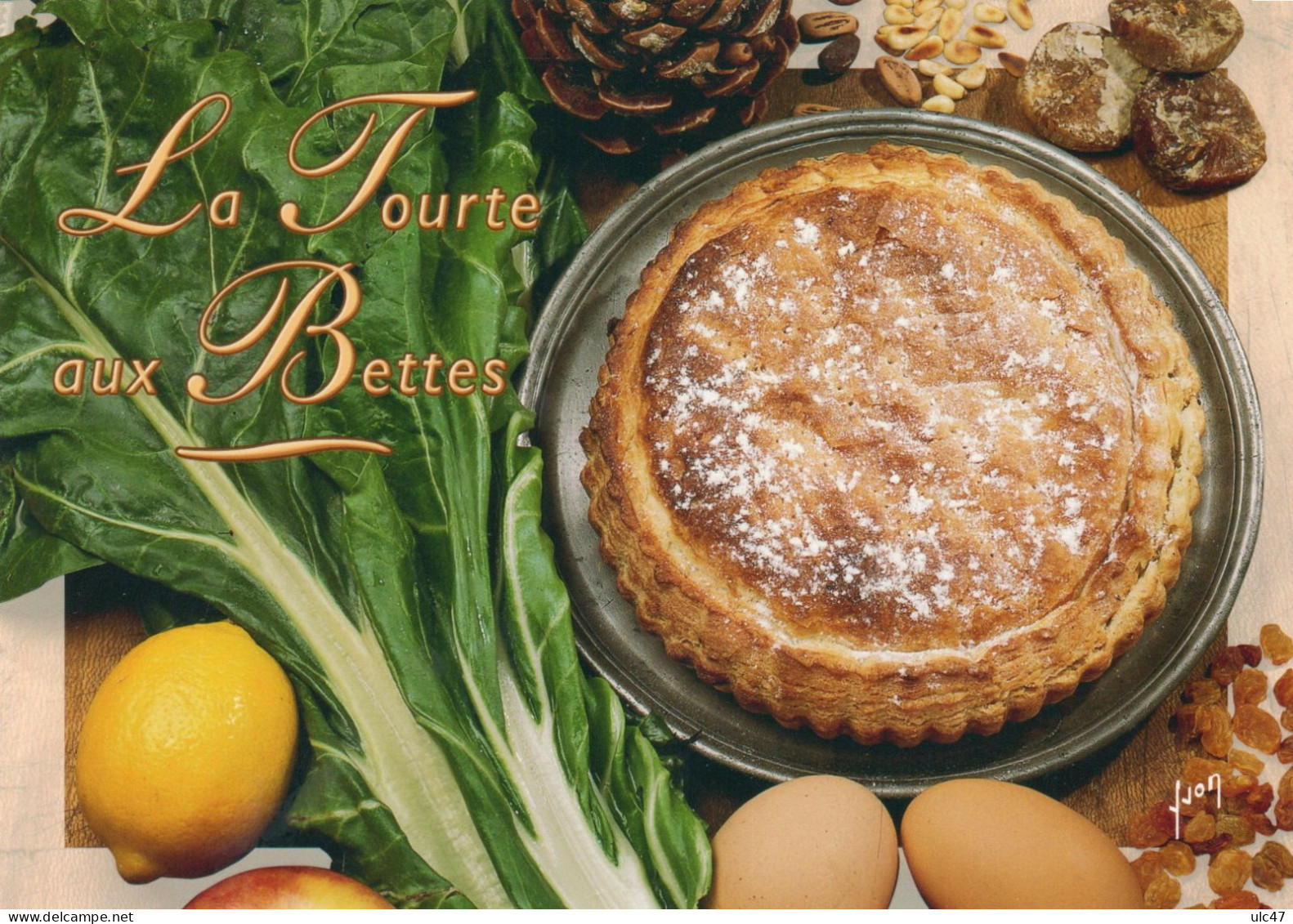 - Recette  La Tourte Aux Bettes - Beet Pie  - Recette Au Dos  - Photo: Valentin/Hoa-. - Format: 17 X12 Cm - Scan Verso - Recettes (cuisine)