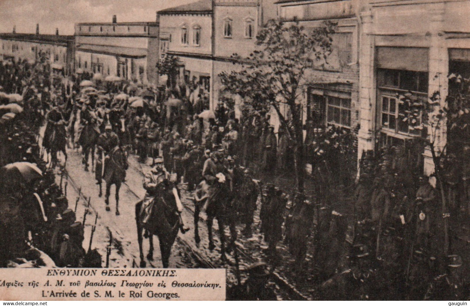 CPA - SALONIQUE - L'Arrivée De S. M. Le Roi Georges. - Griechenland