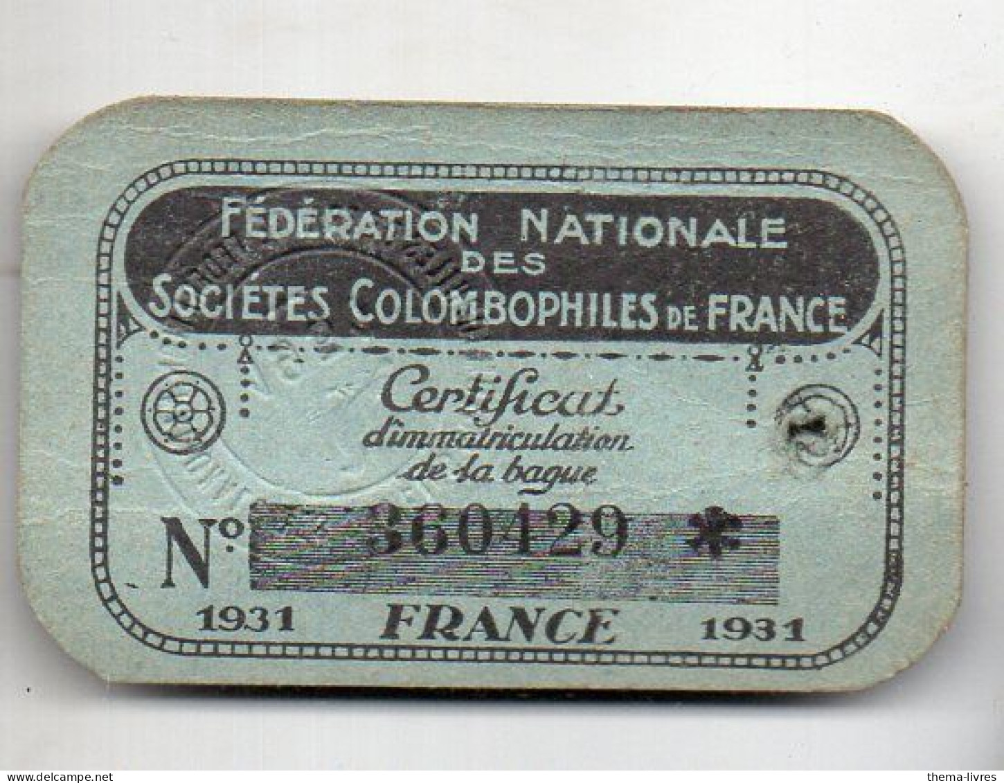 (colombophilie)   Certificat De Matriculation  D'une Bague    1931   (PPP47255) - Non Classés