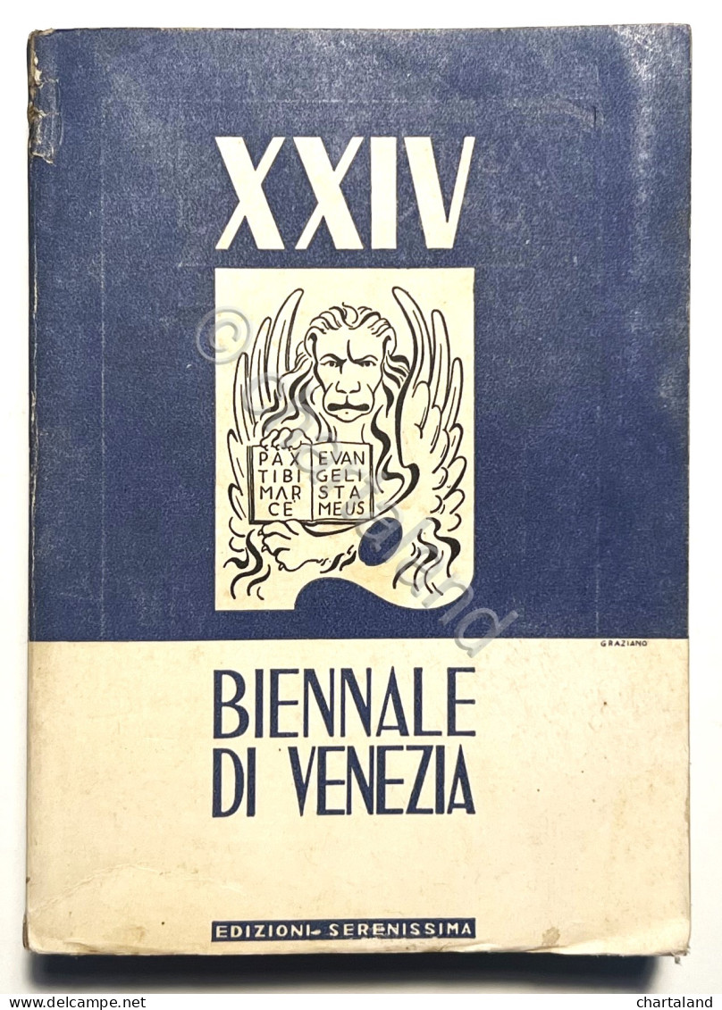 Arte - Catalogo Della XXIV Biennale 1948 Di Venezia - Ed. 1948 Serenissima - Altri & Non Classificati