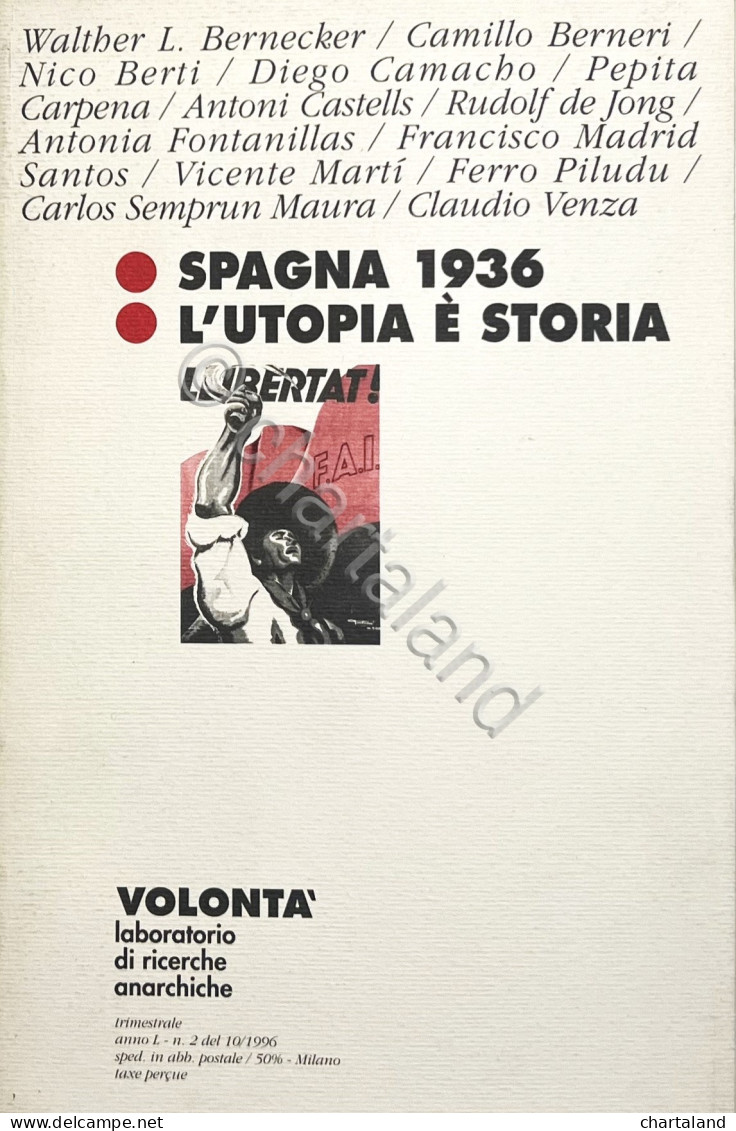 AA. VV. - Spagna 1936: L'utopia è Storia - Ed. 1996 Volontà - Altri & Non Classificati