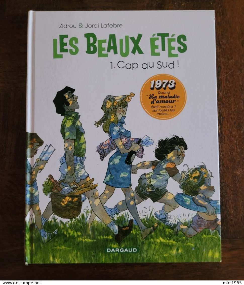 DARGAUD 1973 ZIDROU Jordi LAFEBRE Les Beaux étés Cap Au Sud (2 Photos) - Altri & Non Classificati