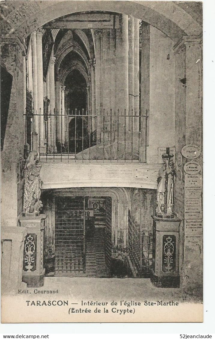 L'Intérieur De  L'Eglise Sainte Marthe  Entrée De La Crypte   1930    N° - Tarascon