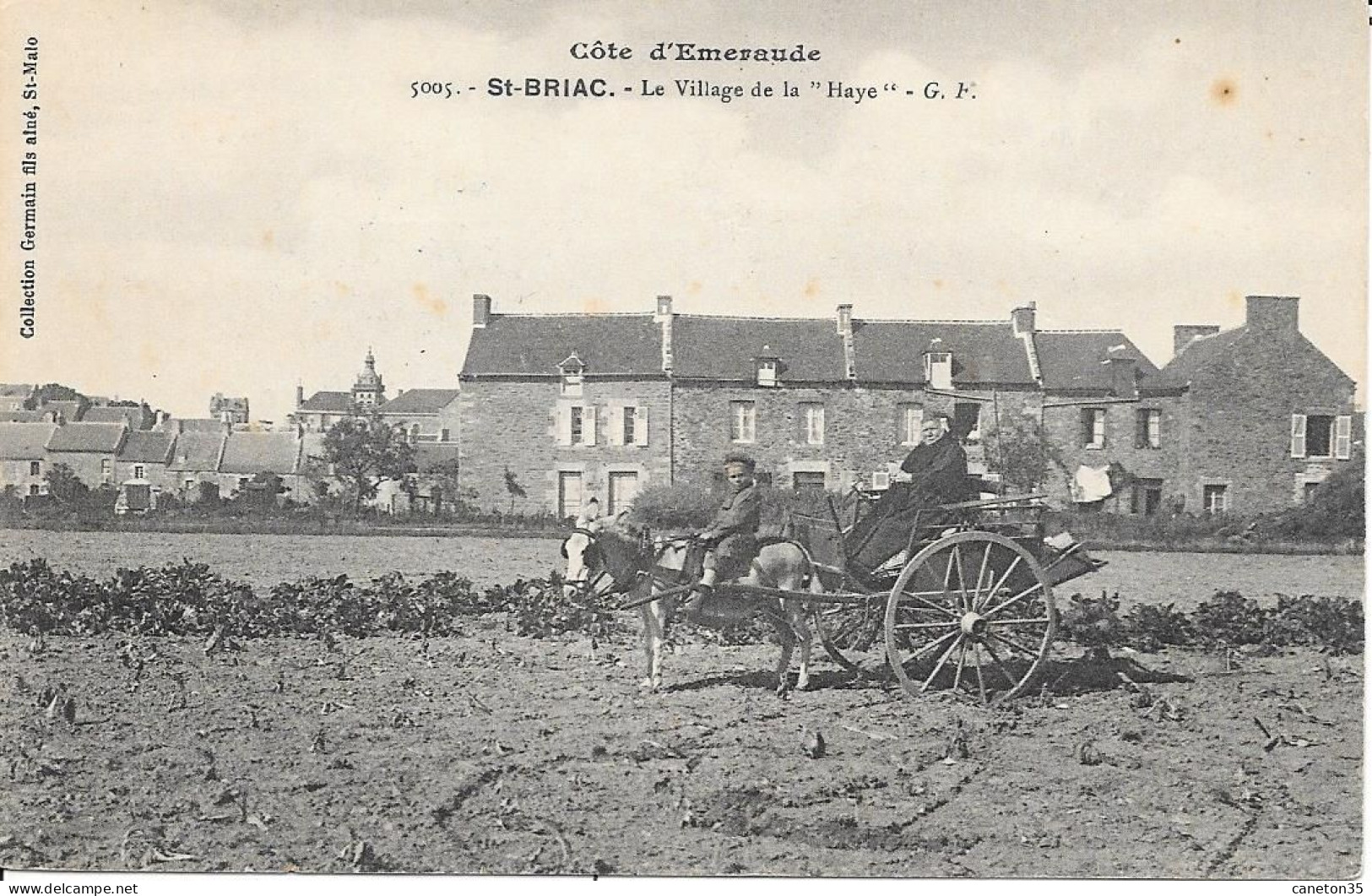 St Briac - Le Village De La Haye - Histoire De La Personne Au Verso Très Intéressante - Saint-Briac