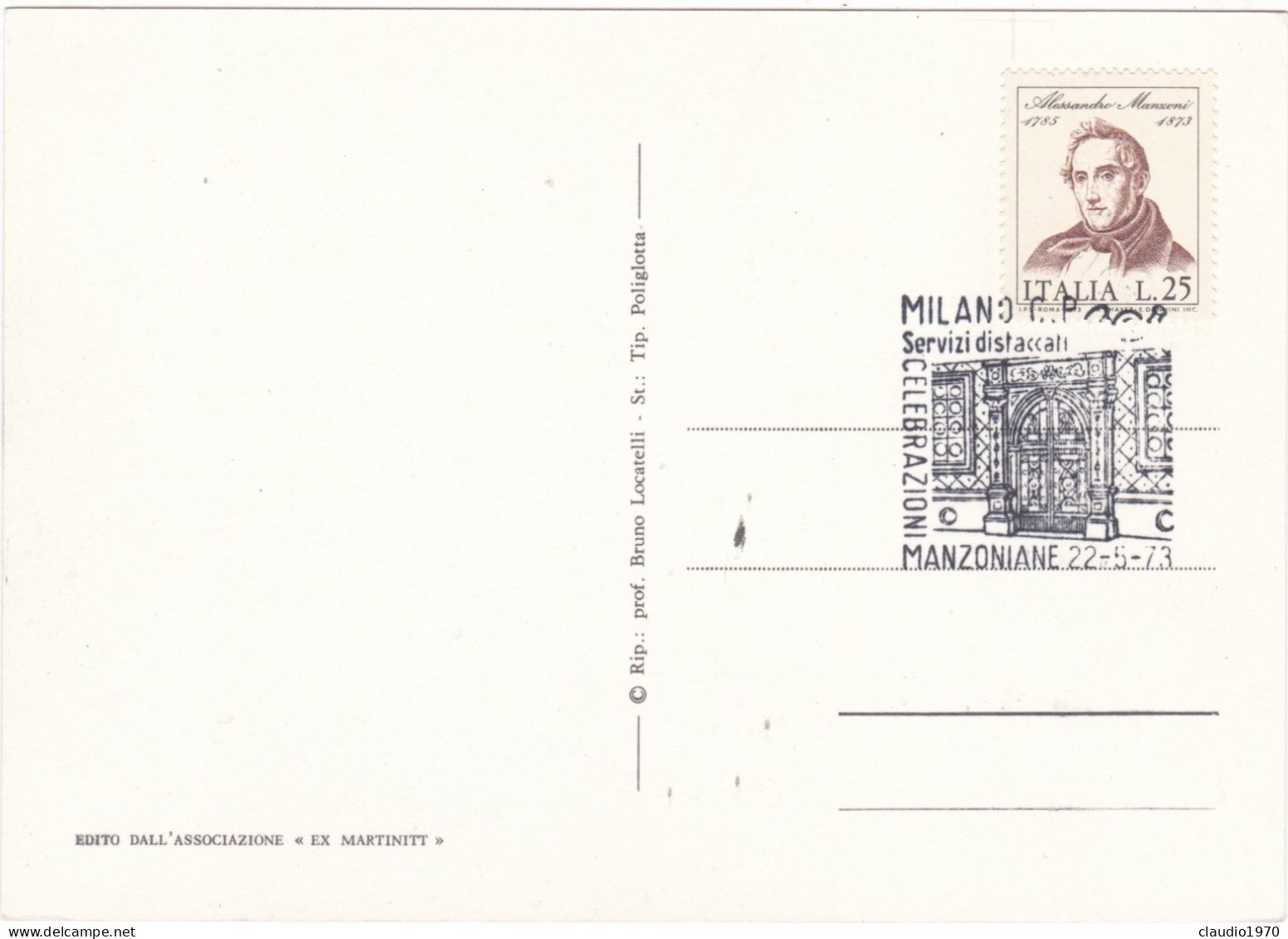 MILANO - CARTOLINA  - UN TEMPIO - UN UOMO MANZONI - IL DUOMO - CON ANNULLO CELEBRAZIONE MANZONIANE 1973 - Milano (Mailand)