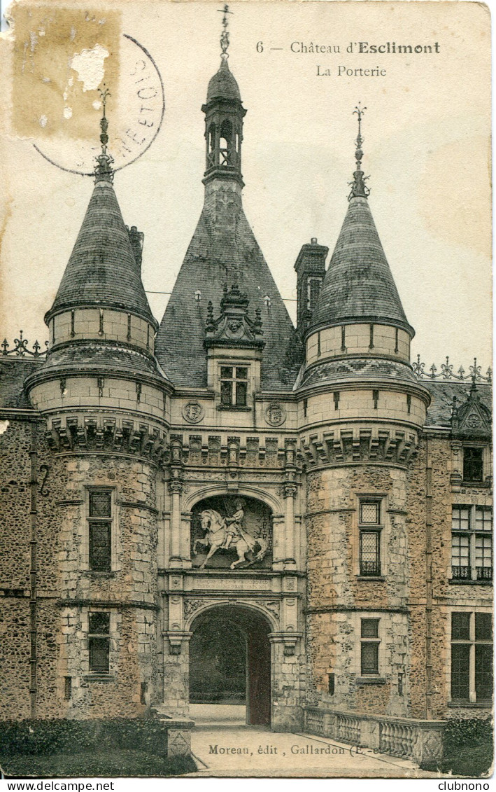 CPA - CHATEAU D'ESCLIMONT - LA PORTERIE - Altri & Non Classificati