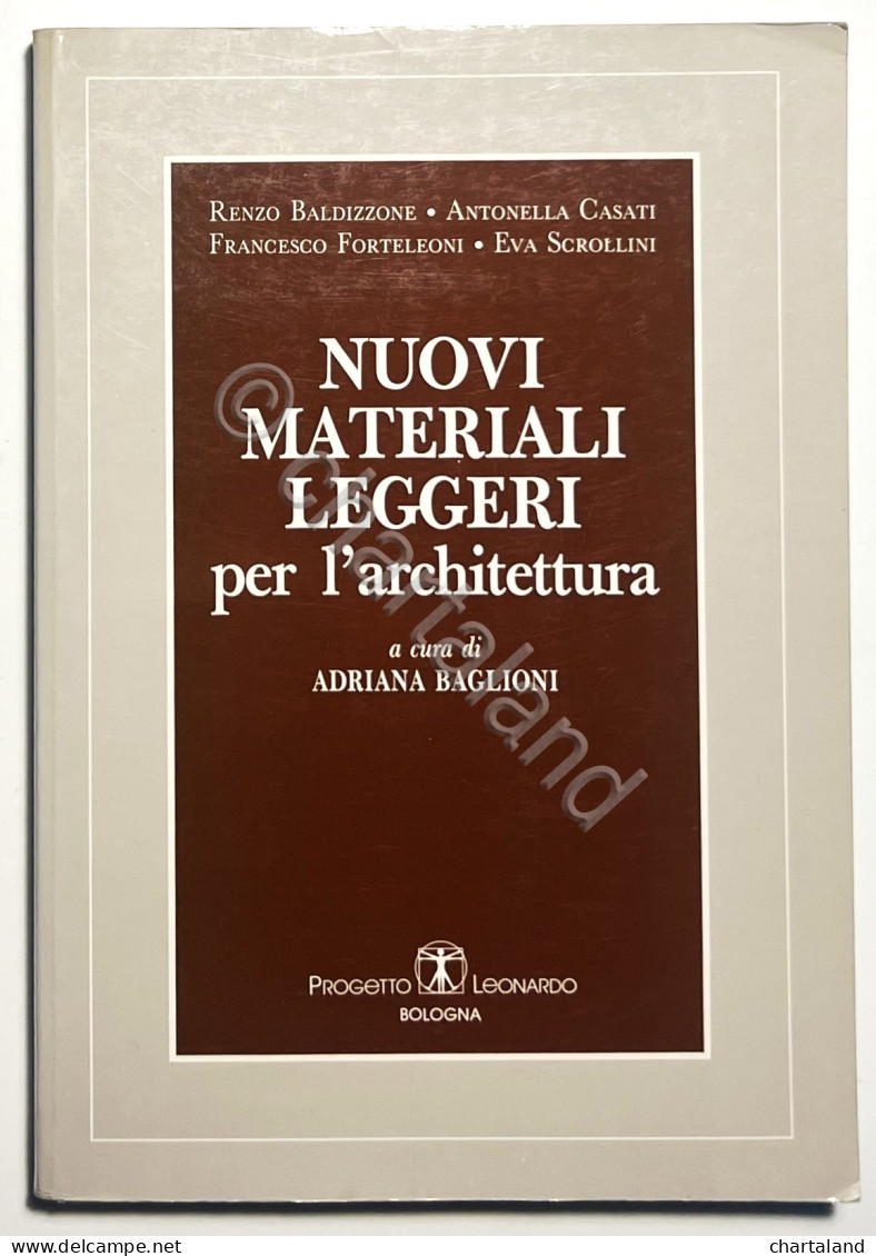 AA. VV. - Nuovi Materiali Leggeri Per L'architettura - Ed. 1993 - Altri & Non Classificati