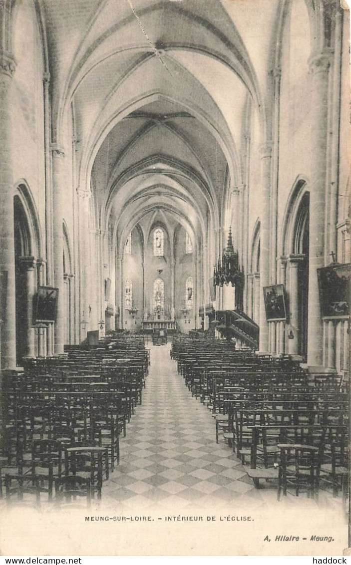 MEUNG SUR LOIRE : INTERIEUR DE L'EGLISE - Sonstige & Ohne Zuordnung