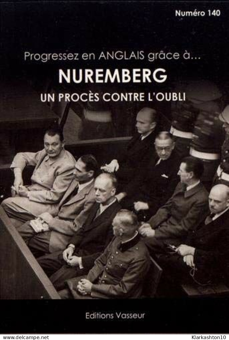 NUREMBERG - UN PROCÈS CONTRE L'OUBLI - Otros & Sin Clasificación