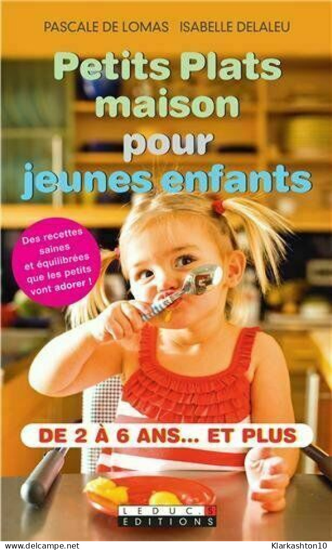 Petits Plats Maison Pour Jeunes Enfants - Otros & Sin Clasificación