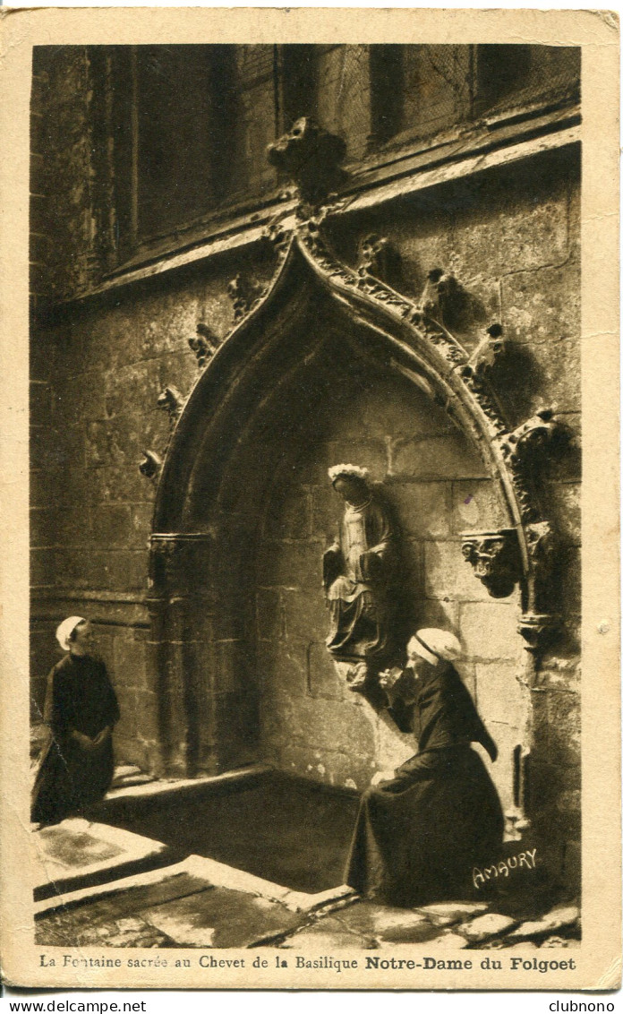 CPA -  LE FOLGOET - FONTAINE SACREE AU CHEVET DE LA BASILIQUE N.DAME - Le Folgoët