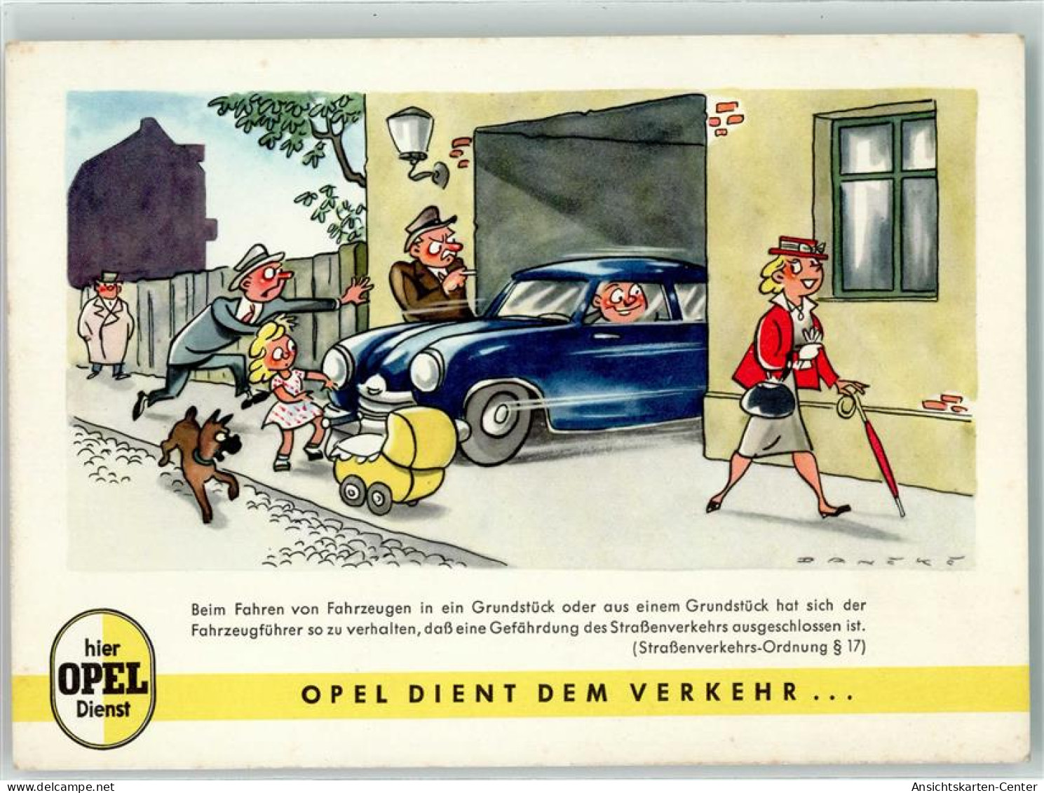 39293305 - Opel Dienst  Humor Sign. Daneke  Auf AK - Toerisme