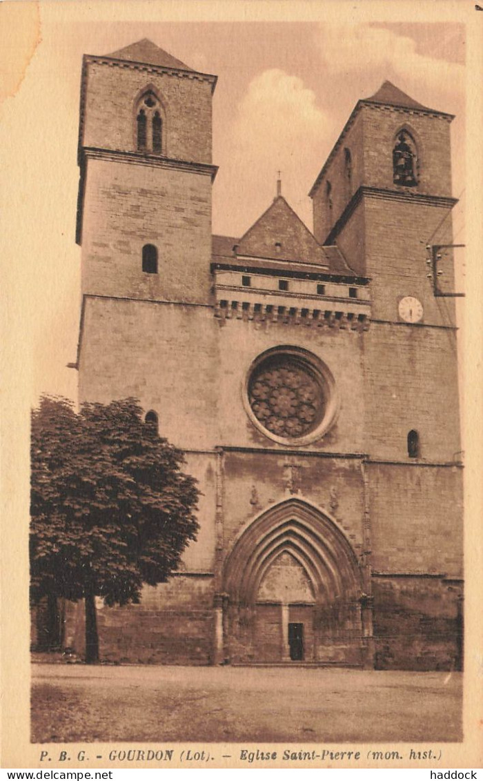 GOURDON : EGLISE SAINT PIERRE (MON HIST.) - Gourdon