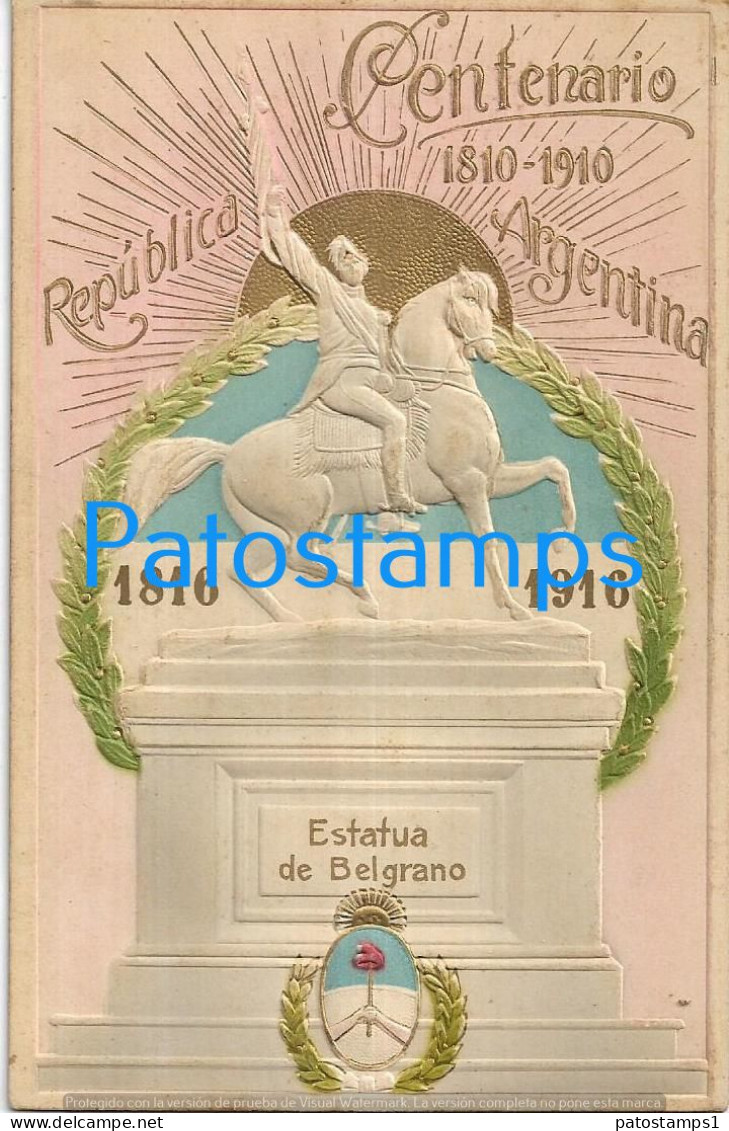 227736 ARGENTINA ART EMBOSSED CENTENARY PATROTIC FLAG HERALDRY ESTATUA DE BELGRANO POSTCARD - Argentine