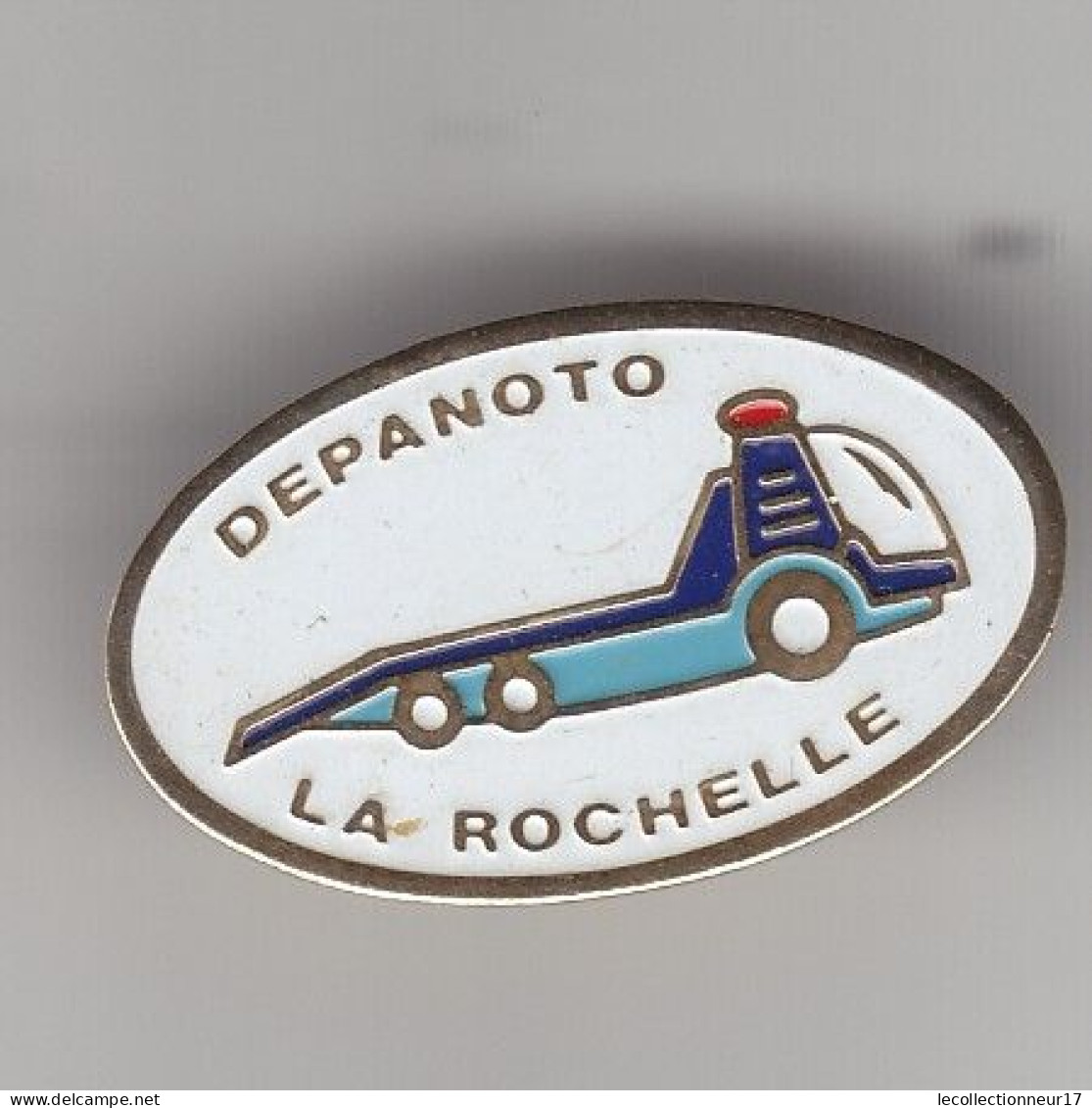 Pin's Dépanoto La Rochelle En Charente Maritime Dpt 17 Réf 8329 - Ciudades