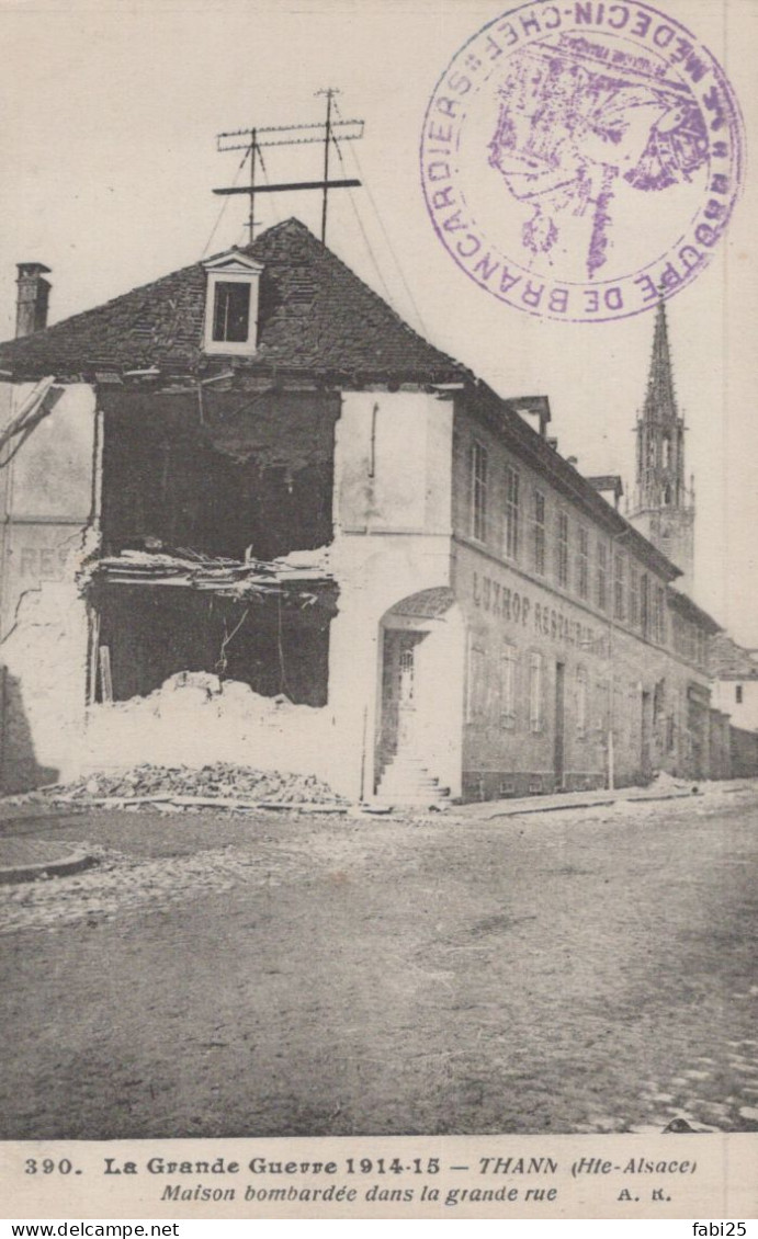 THANN MAISON BOMBARDEE DANS LA GRANDE RUE - Thann