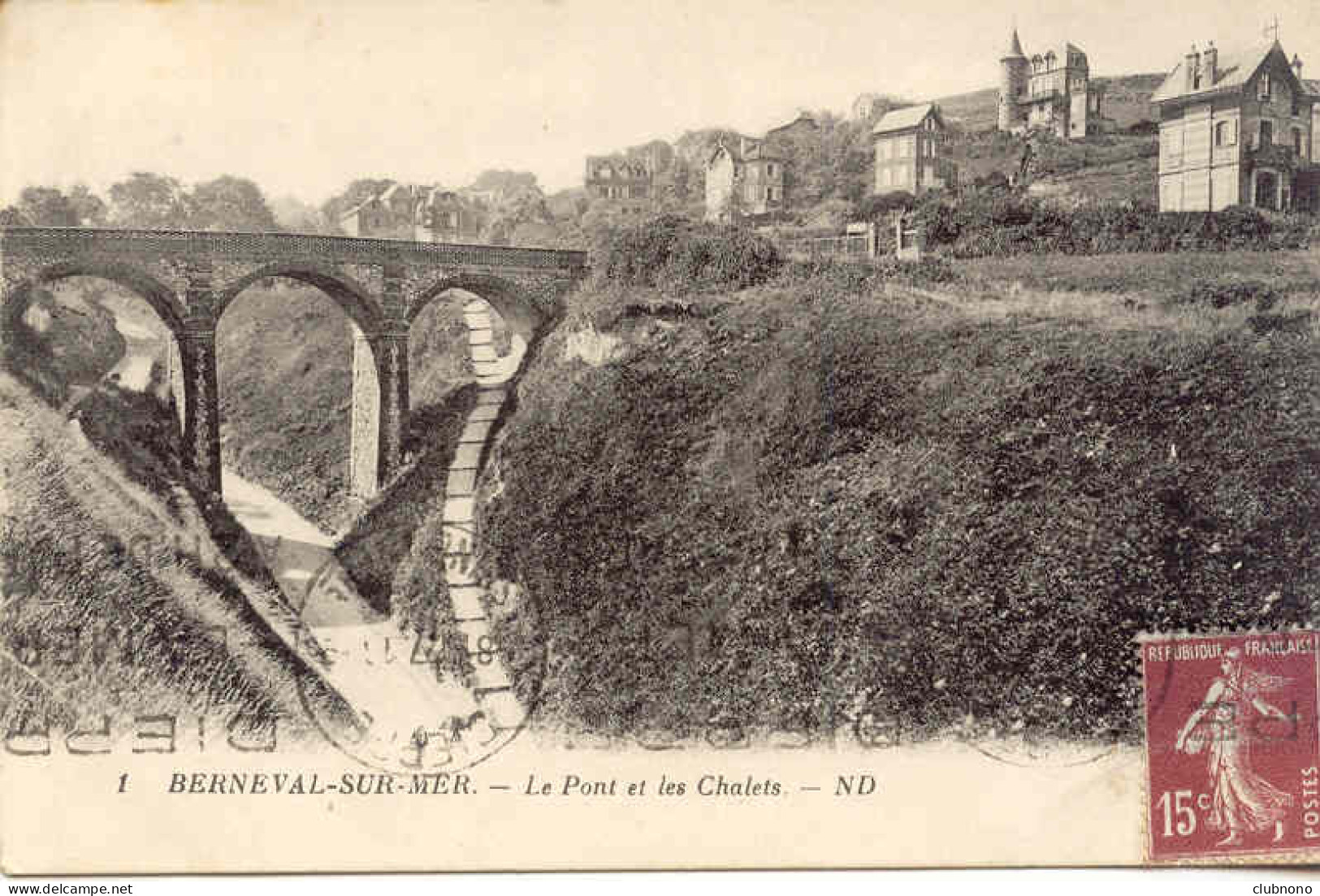 CPA -  BERNEVAL-SUR-MER - LE PONT ET LES CHALETS  (IMPECCABLE) - Berneval