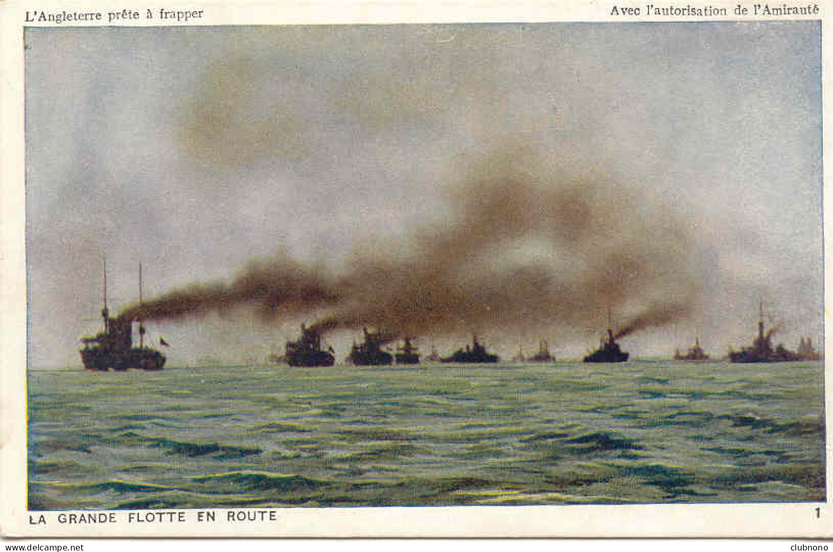 CPA - LA GRANDE FLOTTE EN ROUTE (L'ANGLETERRE PRETE A FRAPPER) - Warships