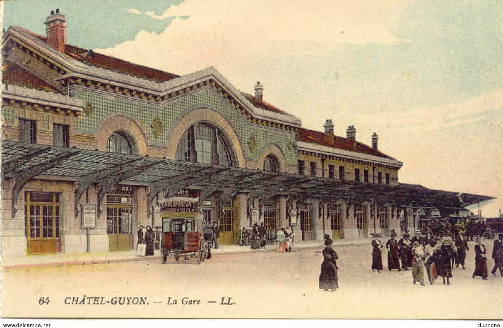 CPA - CHATEL-GUYON - LA GARE (SUPERBE) - Châtel-Guyon