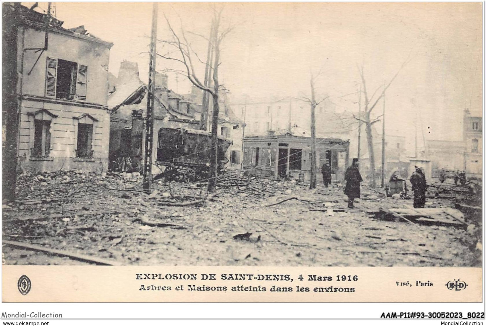 AAMP11-93-1014 - Explosion De SAINT-DENIS - Mars 1916 - Arbres Et Maisons Atteints Dans Les Environs - Saint Denis